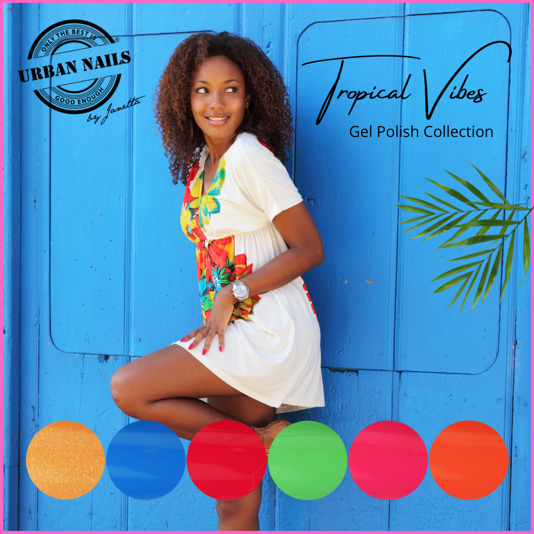 Urban Nails Gelpolish collectie Tropical Vibes